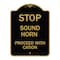 Signmission Stop Sound Horn Before Proceeding W/ Caution, Black & Gold Aluminum Sign, 18" x 24", BG-1824-22842 A-DES-BG-1824-22842 - alternate 1